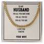 To My Husband - Cuban Link Chain