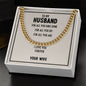 To My Husband - Cuban Link Chain